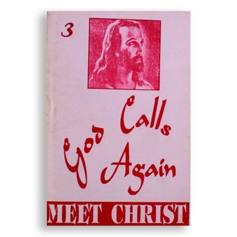 God Calls Again Meet Christ
