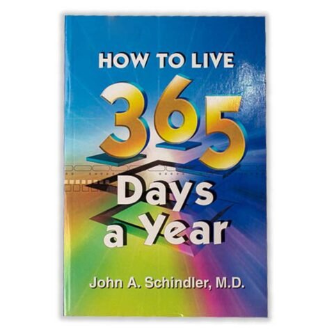 How to Live 365 Days a Year