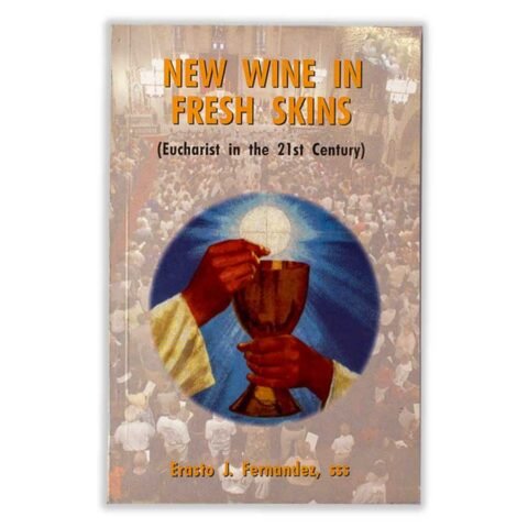 New Wine in Fresh Skins