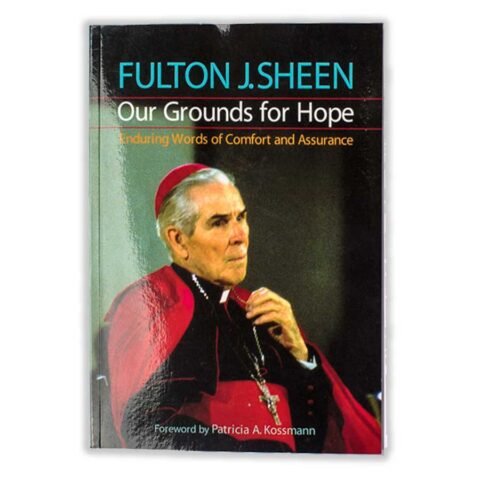 Our Grounds for Hope