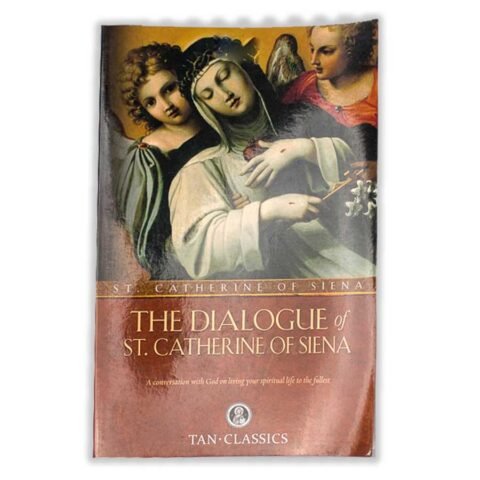 The Dialogue of St. Catherine of Siena