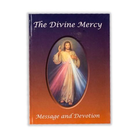 The Divine Mercy Message and Devotion